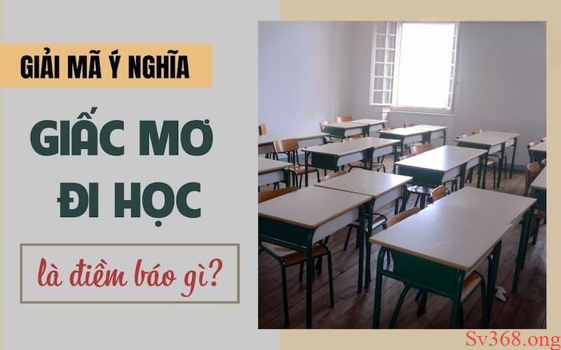 mơ thấy đi học mơ thấy đi học