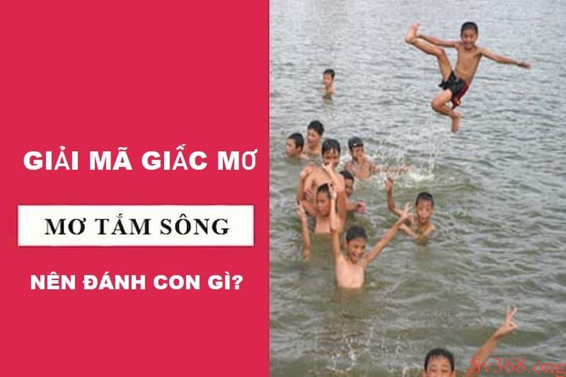 mơ thấy tắm sông