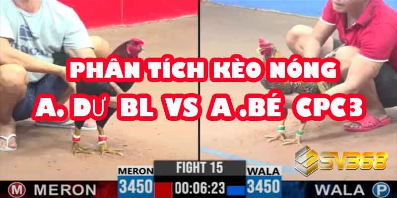 Phân Tích Kèo Nóng: A Dự Bảo Lộc vs A Bé - So Cựa Trận Xổ 50 Triệu 6 Phân Tích Kèo Nóng: A Dự Bảo Lộc vs A Bé - So Cựa Trận Xổ 50 Triệu